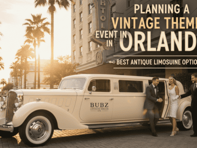 Planning a Vintage Themed Event in Orlando Here Are the Best Antique Limousine Options Available - Bubz Limousine Services NYC