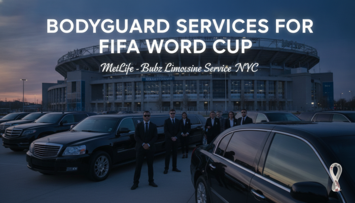 Bodyguard and limo services for FIFA World Cup at MetLife
