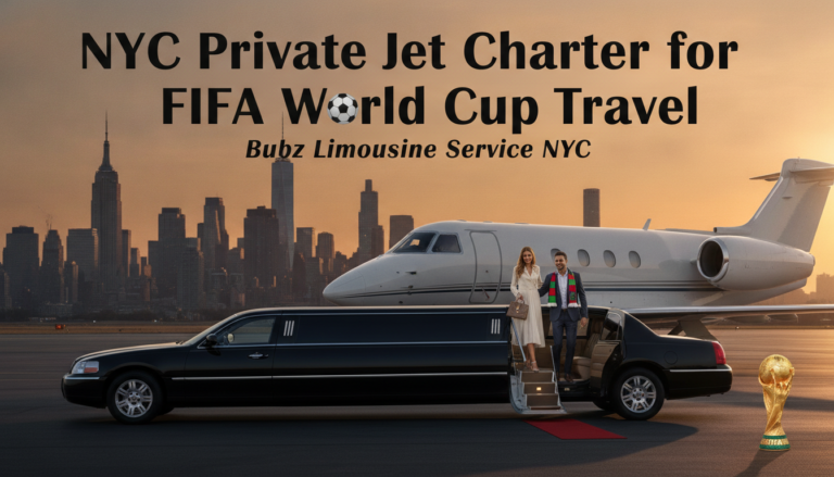 NYC private jet charter and limo service for FIFA World Cup