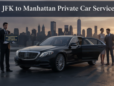 JFK to Manhattan luxury private car service with chauffeur