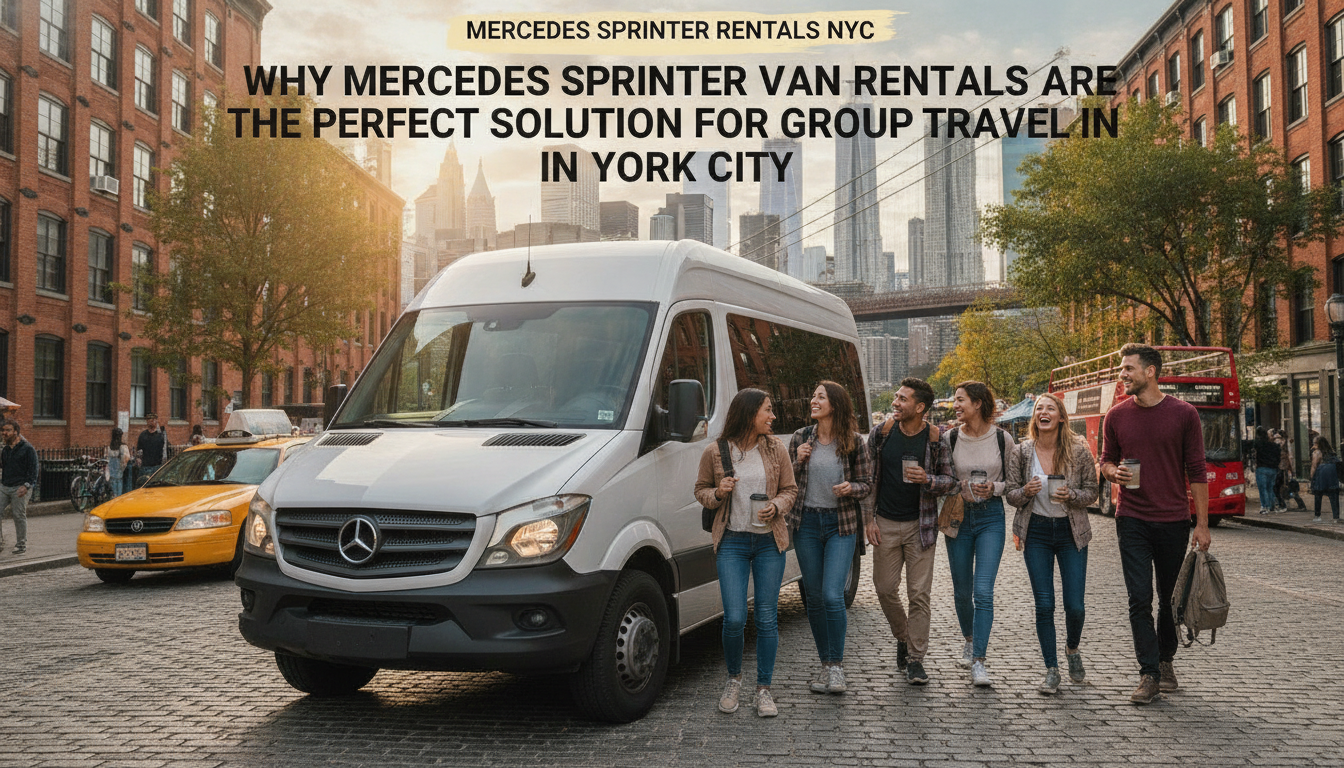 Mercedes Sprinter van rental with group in New York City